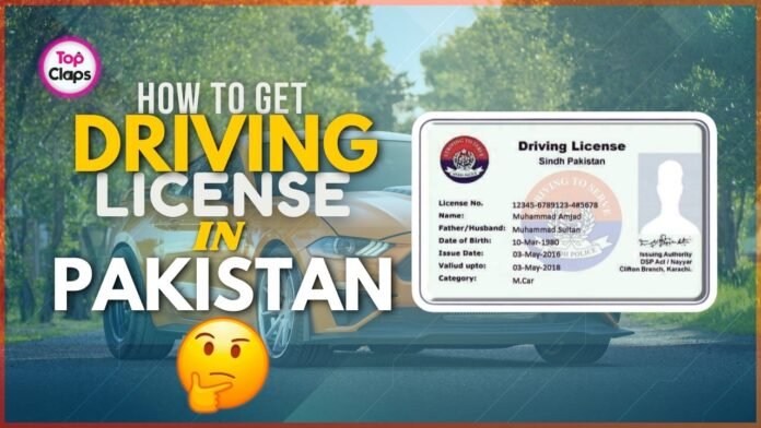 How to Get a Driving License in Pakistan