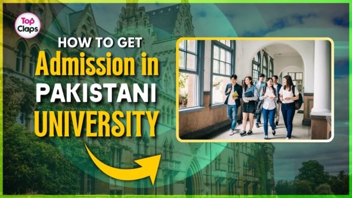 Here’s a brief guide on “How to Get Admission in a Pakistani University” that will help you get commenced: