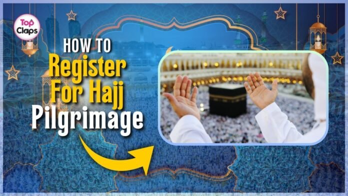 How to Register for Hajj Pilgrimage